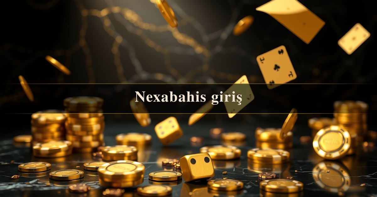 Nexabahis giriş